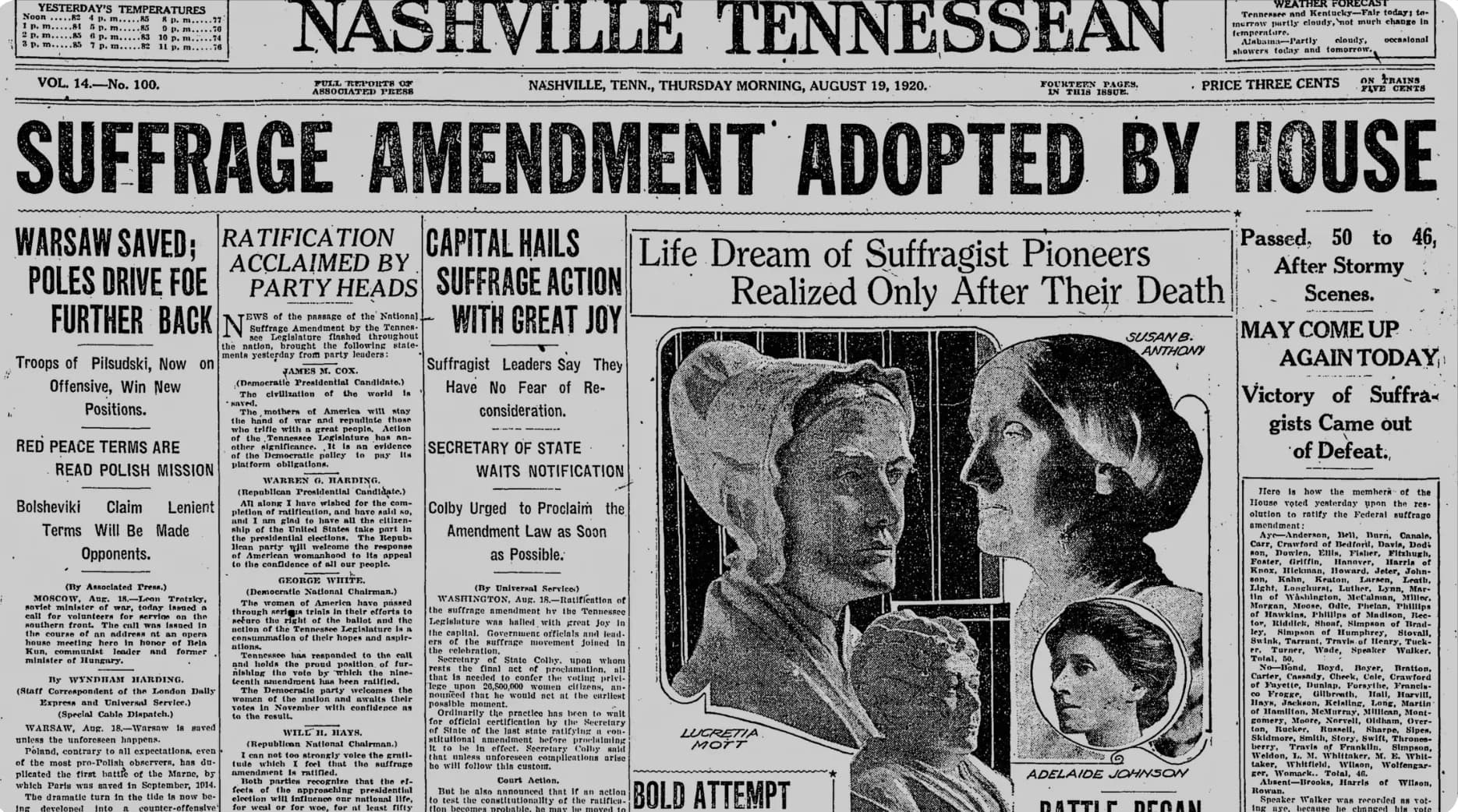 August 18. Tennessee was the 36th state to ratify women’s right to vote, ensuring passage of the 19th Amendment. Credit: The Tennessean
