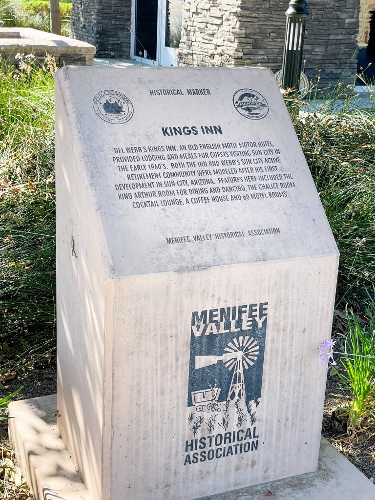 This historical marker is in front of City of Menifee Fire Station 7.  This is where Del Webb's King's Inn restaurant and hotel once stood. 
Photo: by Don Ray
