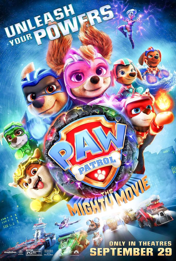 PAW Patrol 10-1-2023. PAW Patrol Might Movie. Box Office 10-1-2023. Paw Patrol Movie Poster